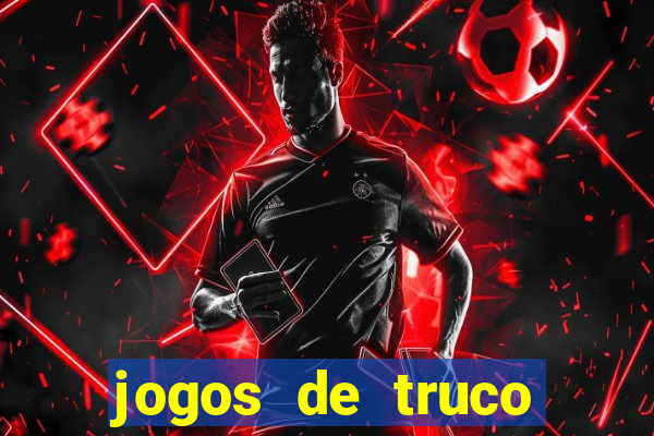 jogos de truco online valendo dinheiro